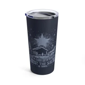 All Is Calm Tumbler 20oz